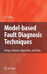 Model-based Fault Diagnosis Techniques - Steven X. Ding - E-Book
