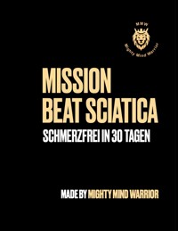 Mission Beat Sciatica - Alain Biankeu - E-Book