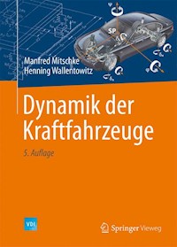 Dynamik der Kraftfahrzeuge - Manfred Mitschke - E-Book