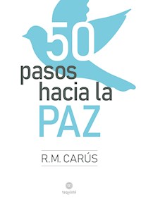 50 pasos hacia la Paz - R. M. Carús - E-Book