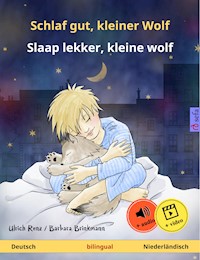 Schlaf gut, kleiner Wolf – Slaap lekker, kleine wolf (Deutsch – Niederländisch) - Ulrich Renz - E-Book