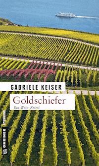 Goldschiefer - Gabriele Keiser - E-Book