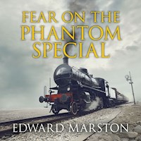 Fear on the Phantom Special - Edward Marston - Hörbuch