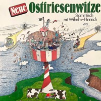 Wilhelm und Hinrich - Neue Ostfriesenwitze - Wilhelm und Hinrich - Hörbuch