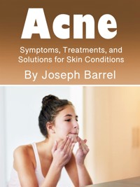 Acne - Joseph Barrel - E-Book