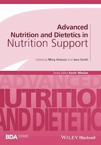 Advanced Nutrition and Dietetics in Nutrition Support -  - E-Book