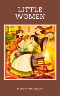 Little Women - Louisa May Alcott - E-Book + Hörbuch