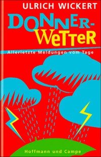 Donnerwetter - Ulrich Wickert - E-Book
