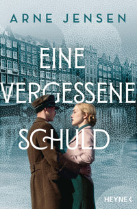 Eine vergessene Schuld - Arne Jensen - E-Book