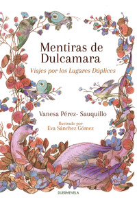 Mentiras de Dulcamara - Vanesa Pérez-Sauquillo - E-Book