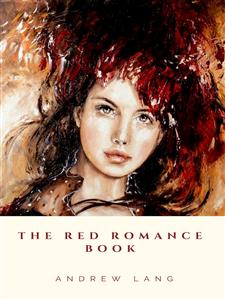 The Red Romance Book - Andrew Lang - E-Book