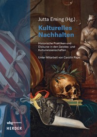 Kulturelles Nachhalten -  - E-Book