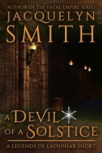 A Devil of a Solstice: A Legends of Lasniniar Short - Jacquelyn Smith - E-Book
