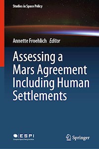 Assessing a Mars Agreement Including Human Settlements -  - E-Book