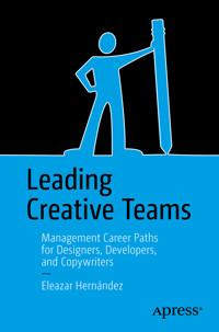Leading Creative Teams - Eleazar Hernández - E-Book