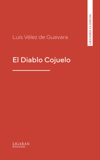 El Diablo Cojuelo - Luis Vélez de Guevara - E-Book