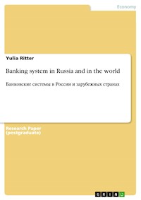 Banking system in Russia and in the world - Yulia Ritter - E-Book