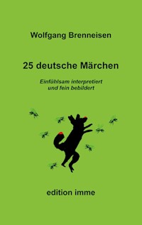 25 deutsche Märchen - Wolfgang Brenneisen - E-Book