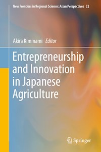 Entrepreneurship and Innovation in Japanese Agriculture -  - E-Book