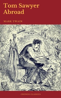 Tom Sawyer Abroad (Cronos Classics) - Mark Twain - E-Book