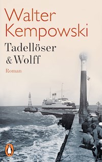 Tadellöser & Wolff - Walter Kempowski - E-Book