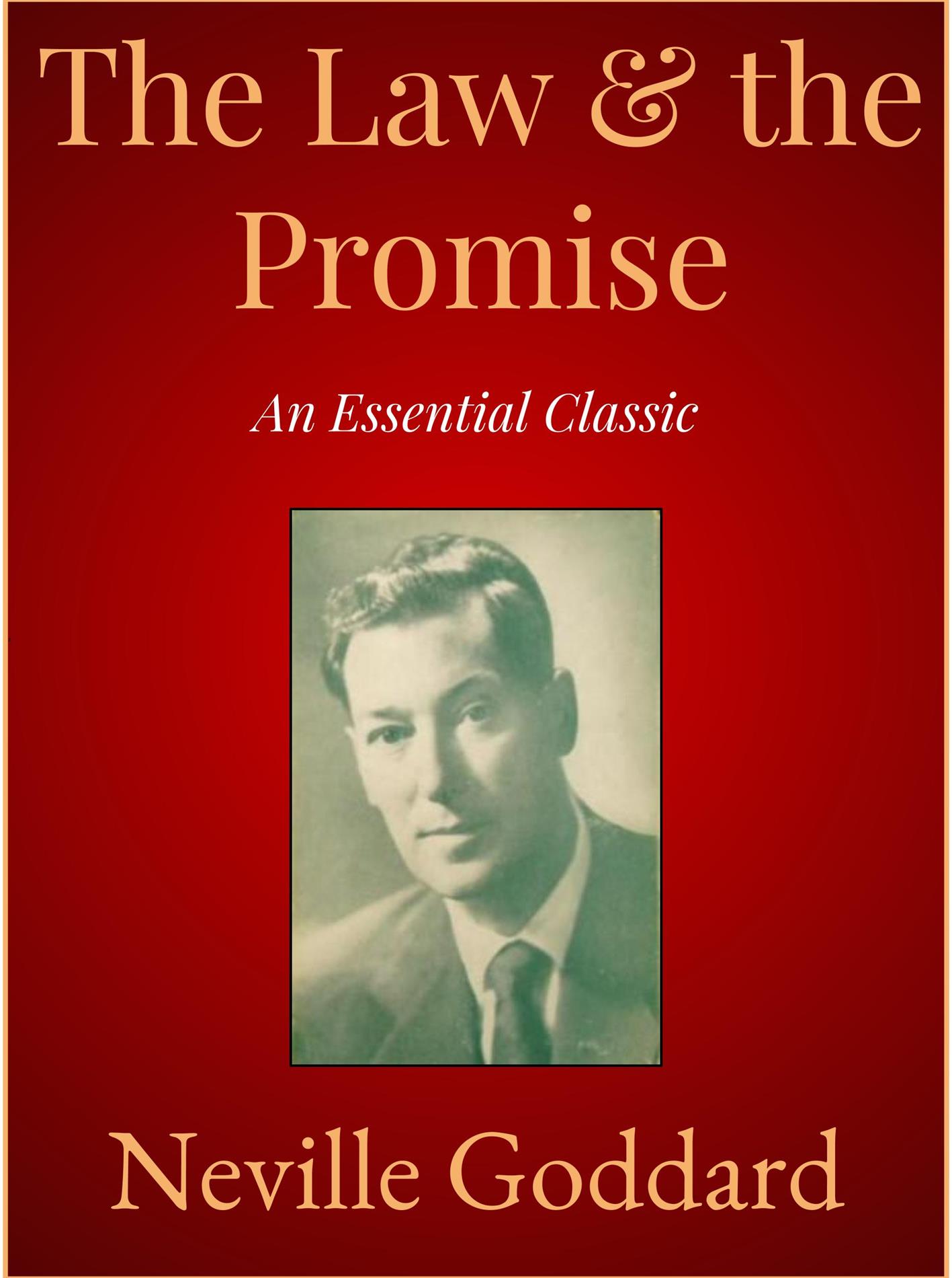 The Law & the Promise - Neville Goddard - E-Book