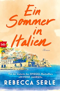 Ein Sommer in Italien - Rebecca Serle - E-Book