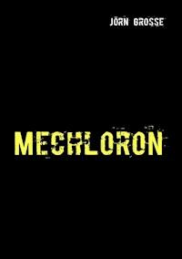 Mechloron - Jörn Große - E-Book