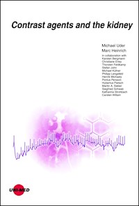 Contrast agents and the kidney - Michael Uder - E-Book