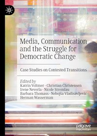 Media, Communication and the Struggle for Democratic Change -  - E-Book
