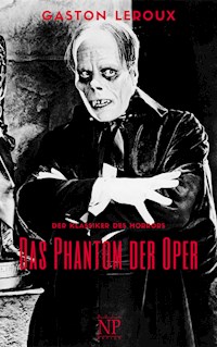 Das Phantom der Oper - Gastón Leroux - E-Book