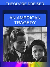 An American Tragedy - Theodore Dreiser - E-Book