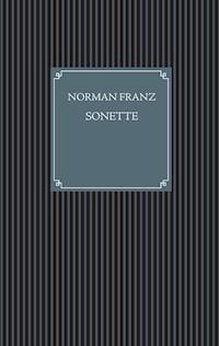 Sonette - Norman Franz - E-Book
