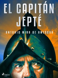 El capitán Jepté - Antonio Mira de Amescua - E-Book
