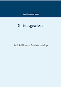 Christusgewissen - Uwe-Ferdinand Jessen - E-Book