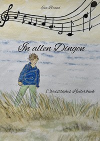 In allen Dingen - Eva Brand - E-Book