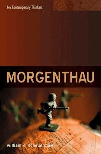 Morgenthau - William E. Scheuerman - E-Book