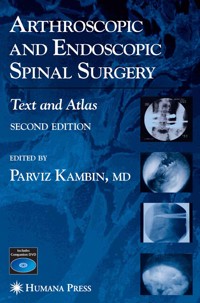 Arthroscopic and Endoscopic Spinal Surgery -  - E-Book