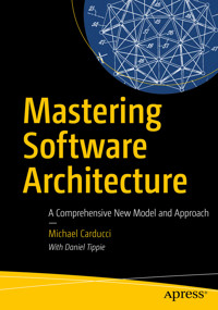 Mastering Software Architecture - Michael Carducci - E-Book