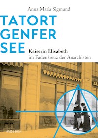Tatort Genfer See - Anna Maria Sigmund - E-Book