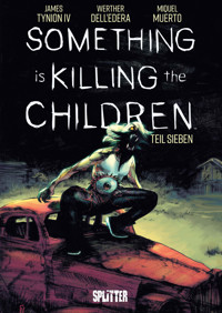 Something is killing the Children. Band 7 - James Tynion IV. - E-Book