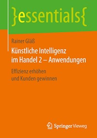 Künstliche Intelligenz im Handel 2 – Anwendungen - Rainer Gläß - E-Book