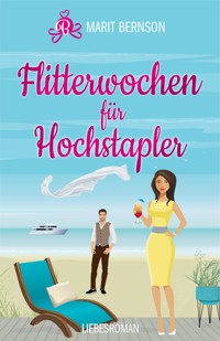 Flitterwochen für Hochstapler - Marit Bernson - E-Book