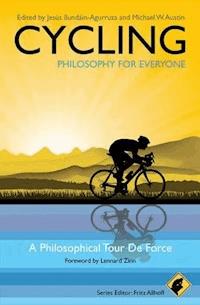 Cycling - Philosophy for Everyone -  - E-Book