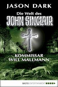 Kommissar Will Mallmann - Jason Dark - E-Book