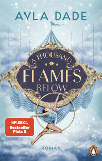 A Thousand Flames Below - Ayla Dade - E-Book
