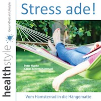 Stress ade! - Peter Hupke - Hörbuch