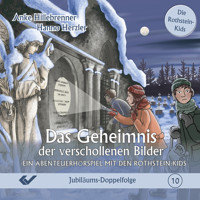 Folge 10: Das Geheimnis der verschollenen Bilder - Anke Hillebrenner - Hörbuch