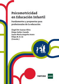 Psicomotricidad en Educación Infantil - Ángel De-Juanas Oliva - E-Book