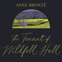 The Tenant of Wildfell Hall - Anne Bronte - Hörbuch